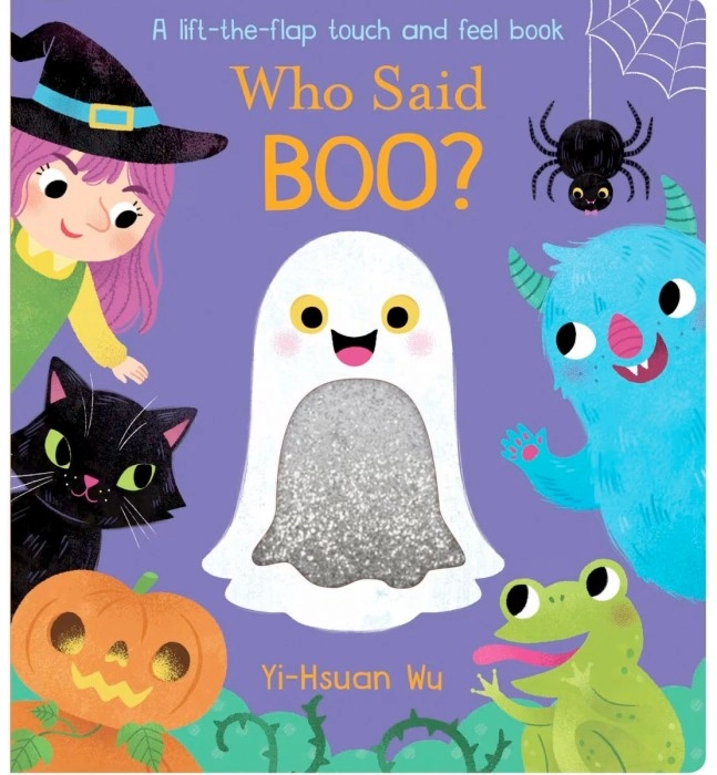 Who Said Boo? A Lift-The-Flap Touch and Feel Book by Yi-Hsuan Wu - Book