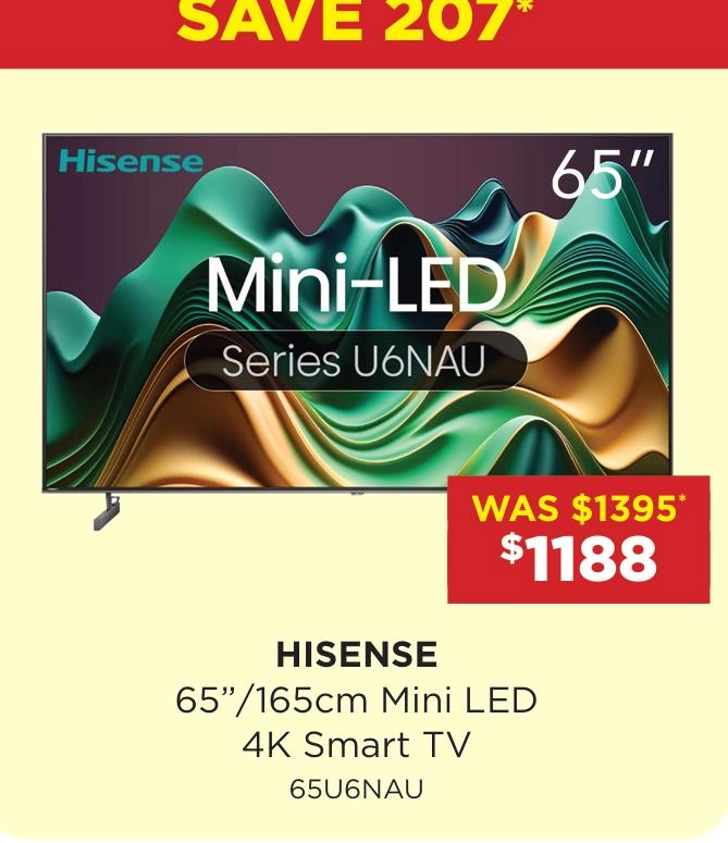 Hisense 65”/165cm Mini LED 4K Smart TV