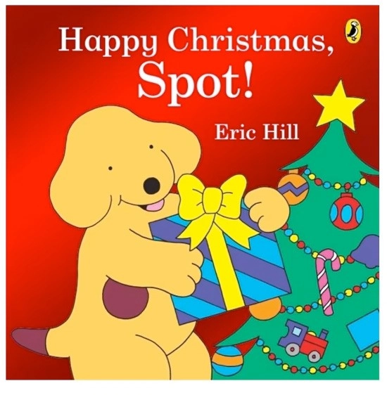 Happy Christmas, Spot! by Eric Hill - Book