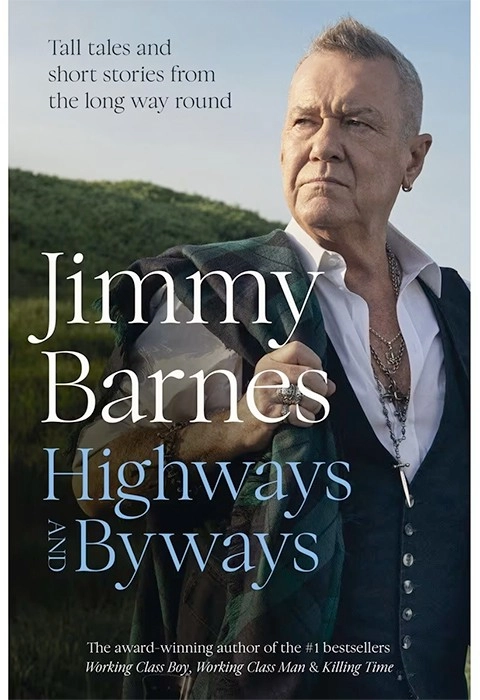 Highways and Byways by Jimmy Barnes - Book