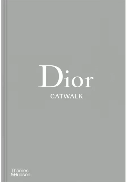 Dior Catwalk by Alexander Fury and Adelia Sabatini - Book