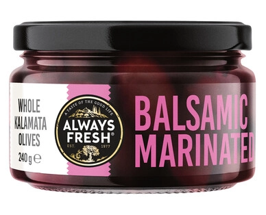 Always Fresh Balsamic Marinated Olives 240g