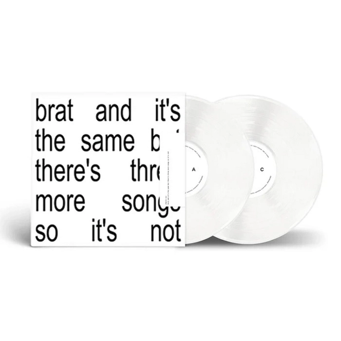 Brat and it’s the same but there’s three more songs so it’s not (White Vinyl)