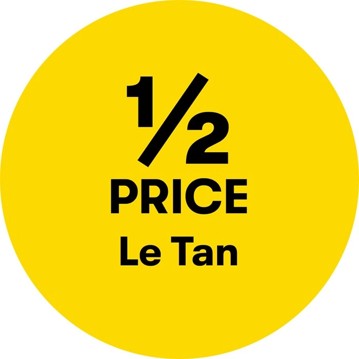 1/2 Price on Le Tan