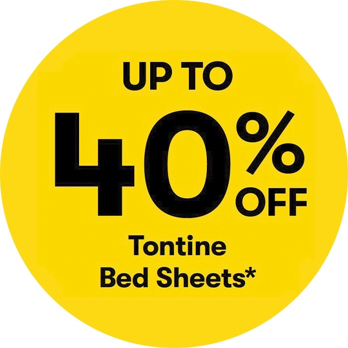 Up to 40% off Tontine Bed Sheets*