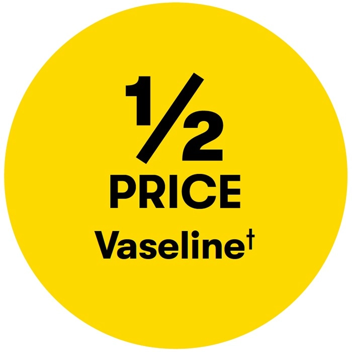 1/2 Price on Vaseline†