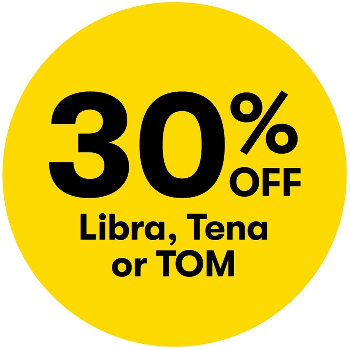 30% off Libra, Tena or TOM